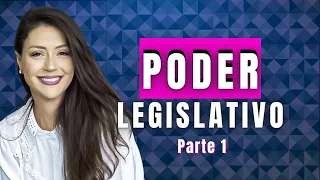 Poder Legislativo - aula 01 | Direito Constitucional | Adriane Fauth