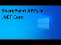 SharePoint API s in NET Core
