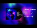 Omar Courtz, Ñengo Flow - FOREVER TU GANTEL | 8D AUDIO