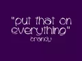 Brandy - Put That On Everything
