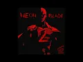 NEON BLADE 2 - MoonDeity (speed up )