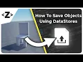 How To SAVE Objects With DataStores Roblox Studio Tutorial