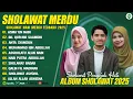 Download Lagu SHOLAWAT MERDU MUHAJIR LAMKARUNA, RATNA KOMALA \u0026 HAJAR DEWI - SHOLAWAT PENYEJUK HATI TERBARU 2025