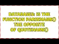 Databases Is the function PARSENAME the opposite of QUOTENAME