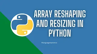 Array Reshaping and Resizing in Python hstack vstack