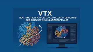 VTX Real-Time Molecular Structure Dynamics Visualization