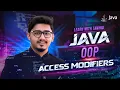 L17 Java OOP Java Access Modifiers Explained Public Private Protected and Default