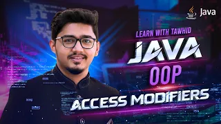 L17 Java OOP Java Access Modifiers Explained Public Private Protected and Default