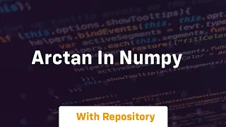 arctan in numpy