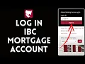 How to Login to IBC Mortgage Account 2024 Sign In to IBC Mortgage Account