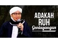 Download Lagu Adakah Ruh Gentayangan? - Buya Yahya Menjawab