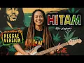 Download Lagu HITAM - Rita Sugiarto | COVER REGGAE VERSION 