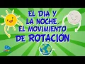 Download Lagu El día y la noche. El movimiento de Rotación 🌎 | Vídeos Educativos para Niños
