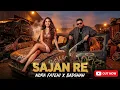 Sajan Re (Official Video) | Nora Fatehi x Badshah | New Hot Bollywood Item Song