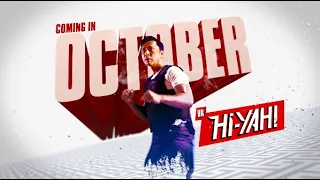COMING TO Hi-YAH RAGING FIRE MAX CLOUD Donnie Yen Nicholas Tse Scott Adkins