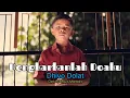 Download Lagu DENGARKANLAH DOAKU || DHIVO DOLAT || Cipt. RD. Louis Monteiro || MV
