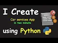 I CREATE CAR SERVICES APP IN 2 MIN USING PYTHON LEARN PYTHON BY BUILDING SIMPLE PROJECTS
