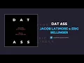 Jacob Latimore & Eric Bellinger - Dat Ass (AUDIO)