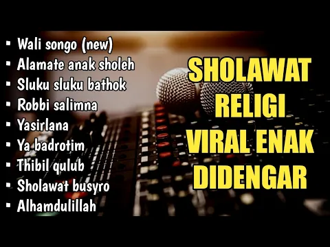 Download MP3 WALI SONGO - ALAMATE ANAK SHOLEH - KUMPULAN SHOLAWAT NABI MERDU TERBARU 2024 || FULL ALBUM