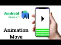 Tutorial Animation Move in Android Studio 4 1