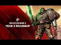 Warhammer 40 000 Space Marine 2 - Year 2 Roadmap Trailer