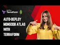 Learn How to Auto-Deploy a MongoDB Atlas Cluster with Terraform