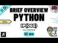 Class 11 IP Code 065 Ch 3 Python Basics UNIT 2 NCERT SUMITA ARORA ONE SHOT 2025-26