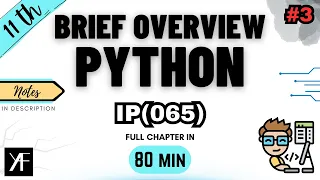 Class 11 IP Code 065 Ch 3 Python Basics UNIT 2 NCERT SUMITA ARORA ONE SHOT 2025-26