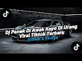 Download Lagu DJ PANEK DI AWAK KAYO DI URANG [ELART REMIX] Slowed Reverb FULL BASS VIRAL TIKTOK TERBARU 2025.