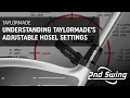 How to Use The TaylorMade Adjustable Hosel Settings
