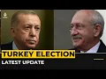 LIVE UPDATES Turkey election results live news
