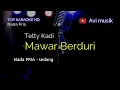 Download Lagu Mawar Berduri - Tetty Kadi | Nada PRIA | Top karaoke HD Avimusik
