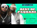 BEST OF PSQUARE MIX/MR P/RUDEBOY/OLD SONG AND NEW SONG MIX/MIX BY DJ LIGHTER