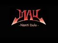 Download Lagu May - Nanti Dulu