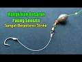 Download Lagu Cara membuat rangkaian pancing dasaran - Paling sensitif