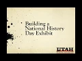 Building a National History Day Exhibit Tutorial