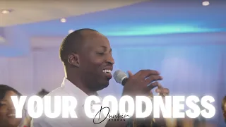 your goodness dunsin oyekan