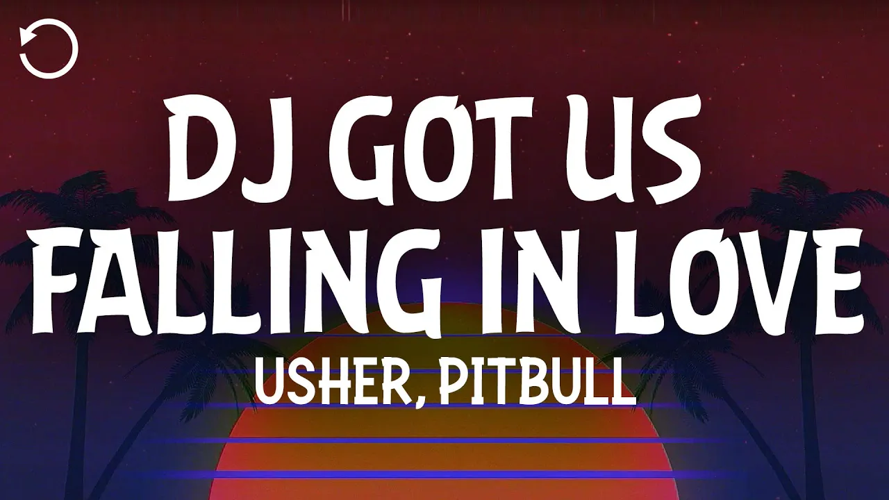 USHER - DJ Got Us Fallin’ in Love (Lyrics) Ft. Pitbull USHER - DJ Got Us Fallin’ in Love (Lyrics) Ft. Pitbull