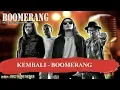 Download Lagu KEMBALI   BOOMERANG Karaoke