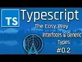 Let s Learn Typescript Interfaces and Generic Types The Typing System 02
