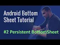 Android Bottom Sheet Tutorial - Persistent Bottom Sheet