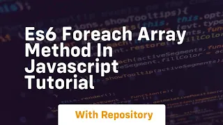 Es6 foreach array method in javascript tutorial