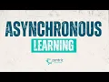 Asynchronous Learning