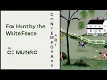 Contemporary Art Fox Hunting by the White Fence by CE Munro Original 4K Art Work NOT AI