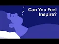 What Does Inspire Feel Like Hear from Our Patients