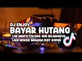 Download Lagu DJ BAYAR HUTANG (GEA YOUBI) NEW REMIX TERBARU FULL BASS
