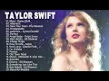 Taylor Swift -  Best Pop Songs Playlist 2023- Taylor Swift Top Songs