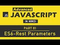 Advanced JavaScript Tutorial in Hindi Part 81 - Rest parameters in ES6