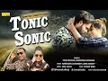 Lagu Tonic Sonic | Miss Sweety,Narender Chawriya,Sonu Kund,Himanshi | New Haryanvi Song 2018 Sonotek