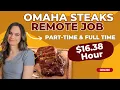 Omaha Steaks Hiring Work From Home Job 16 83 Hour Part-Time Full Time Available No Degree
